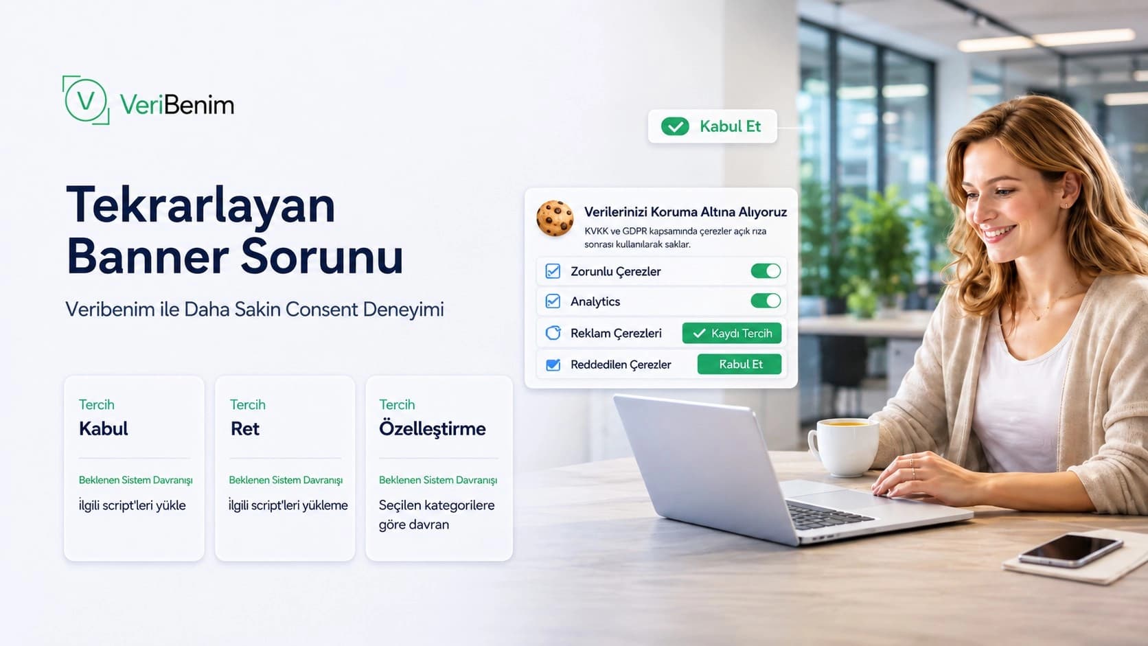 Kullanıcı Tercihini Hatırlayan Çerez Yönetimi: Aynı Banner'ı Neden Tekrar Göstermemelisiniz?