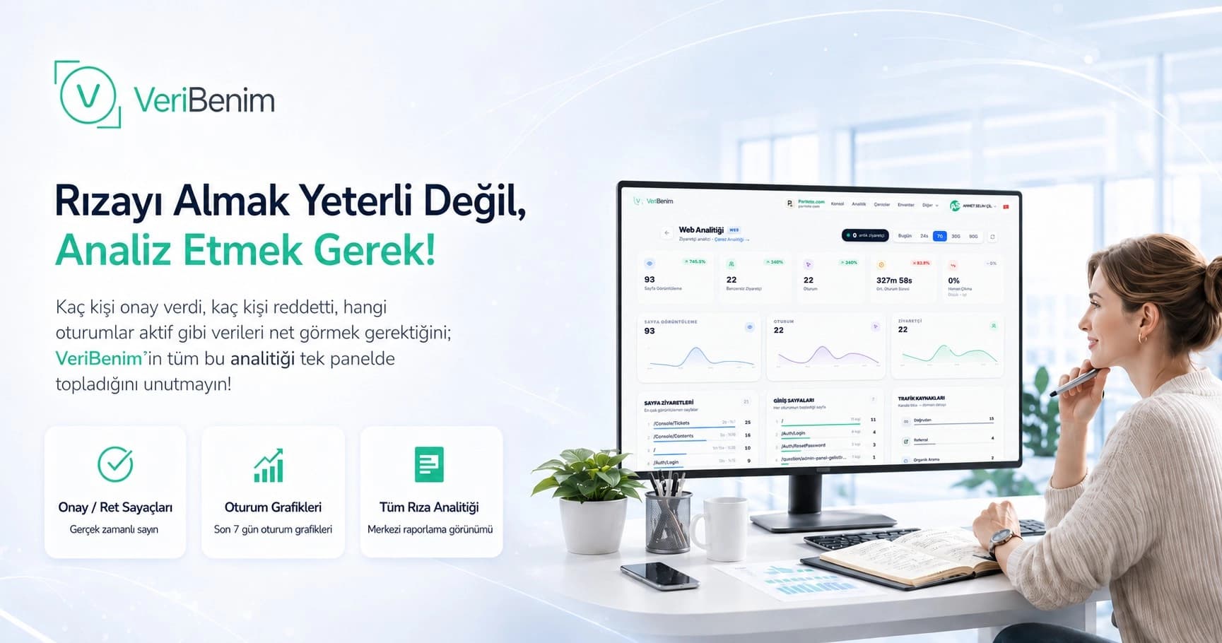 Onay, Ret ve Oturum Analizlerini Tek Panelde Görmek: Consent Yönetiminde Görünürlük Neden Kritik?